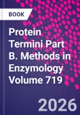 Protein Termini Part B. Methods in Enzymology Volume 719- Product Image