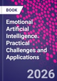 Emotional Artificial Intelligence. Practical Challenges and Applications- Product Image