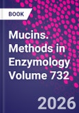 Mucins. Methods in Enzymology Volume 732- Product Image