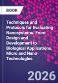 Techniques and Protocols for Evaluating Nanosystems. From Design and Development to Biological Applications. Micro and Nano Technologies- Product Image