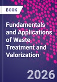 Fundamentals and Applications of Waste Treatment and Valorization- Product Image
