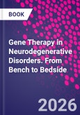 Gene Therapy in Neurodegenerative Disorders. From Bench to Bedside- Product Image