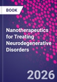 Nanotherapeutics for Treating Neurodegenerative Disorders- Product Image