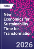 New Economics for Sustainability. Time for Transformation- Product Image