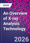An Overview of X-ray Analysis Technology- Product Image