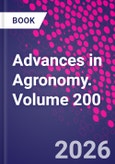 Advances in Agronomy. Volume 200- Product Image