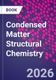 Condensed Matter Structural Chemistry- Product Image