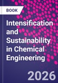 Intensification and Sustainability in Chemical Engineering- Product Image