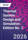 Thermal System Design and Simulation. Edition No. 2- Product Image