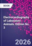 Electrocardiography of Laboratory Animals. Edition No. 3- Product Image