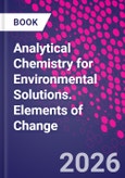 Analytical Chemistry for Environmental Solutions. Elements of Change- Product Image