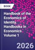 Handbook of the Economics of Identity. Handbooks in Economics Volume 1- Product Image