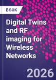 Digital Twins and RF imaging for Wireless Networks- Product Image