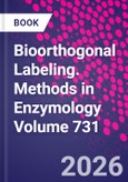 Bioorthogonal Labeling. Methods in Enzymology Volume 731- Product Image