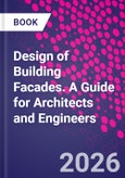 Design of Building Facades. A Guide for Architects and Engineers- Product Image