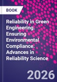 Reliability in Green Engineering. Ensuring Environmental Compliance. Advances in Reliability Science- Product Image