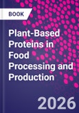 Plant-Based Proteins in Food Processing and Production- Product Image