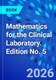 Mathematics for the Clinical Laboratory. Edition No. 5- Product Image