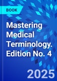 Mastering Medical Terminology. Edition No. 4- Product Image
