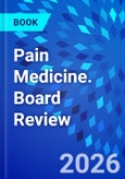 Pain Medicine. Board Review- Product Image
