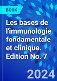 Les bases de l'immunologie fondamentale et clinique. Edition No. 7- Product Image