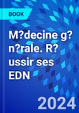 M?decine g?n?rale. R?ussir ses EDN- Product Image