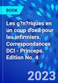 Les g?n?riques en un coup d'oeil pour les infirmiers. Correspondances DCI - Princeps. Edition No. 4- Product Image
