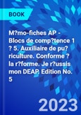 M?mo-fiches AP - Blocs de comp?tence 1 ? 5. Auxiliaire de pu?riculture. Conforme ? la r?forme. Je r?ussis mon DEAP. Edition No. 5- Product Image