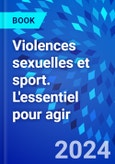 Violences sexuelles et sport. L'essentiel pour agir- Product Image