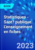 Statistiques - Sant? publique. L'enseignement en fiches- Product Image