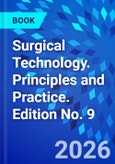 Surgical Technology. Principles and Practice. Edition No. 9- Product Image
