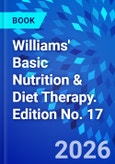 Williams' Basic Nutrition & Diet Therapy. Edition No. 17- Product Image