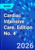 Cardiac Intensive Care. Edition No. 4- Product Image
