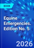 Equine Emergencies. Edition No. 5- Product Image
