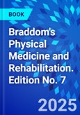 Braddom's Physical Medicine and Rehabilitation. Edition No. 7- Product Image
