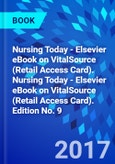 Nursing Today - Elsevier eBook on VitalSource (Retail Access Card). Nursing Today - Elsevier eBook on VitalSource (Retail Access Card). Edition No. 9- Product Image