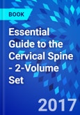 Essential Guide to the Cervical Spine - 2-Volume Set- Product Image