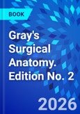 Gray's Surgical Anatomy. Edition No. 2- Product Image