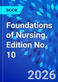 Foundations of Nursing. Edition No. 10- Product Image