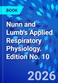Nunn and Lumb's Applied Respiratory Physiology. Edition No. 10- Product Image