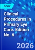 Clinical Procedures in Primary Eye Care. Edition No. 6- Product Image