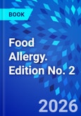 Food Allergy. Edition No. 2- Product Image