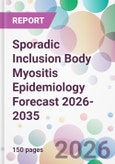 Sporadic Inclusion Body Myositis Epidemiology Forecast 2026-2035- Product Image
