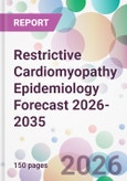 Restrictive Cardiomyopathy Epidemiology Forecast 2026-2035- Product Image