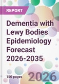 Dementia with Lewy Bodies Epidemiology Forecast 2026-2035- Product Image