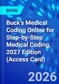 Buck's Medical Coding Online for Step-by-Step Medical Coding, 2027 Edition (Access Card)- Product Image