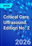 Critical Care Ultrasound. Edition No. 2- Product Image