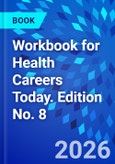 Workbook for Health Careers Today. Edition No. 8- Product Image