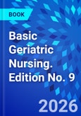 Basic Geriatric Nursing. Edition No. 9- Product Image