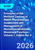 Principles of the Maitland Concept of NMSK Physiotherapy. Assessment and Management of Neuromusculoskeletal Movement Functions - Volume 1. Edition No. 9- Product Image